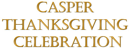 Casper Thanksgiving Celebration